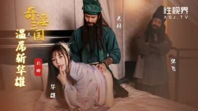 XSJ128: Quan Vũ Cởi Đồ Chơi Đùa Hoa Hùng Khiến Nàng Rên La